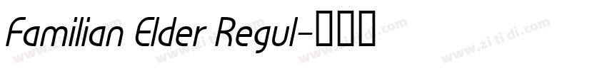 Familian Elder Regul字体转换
